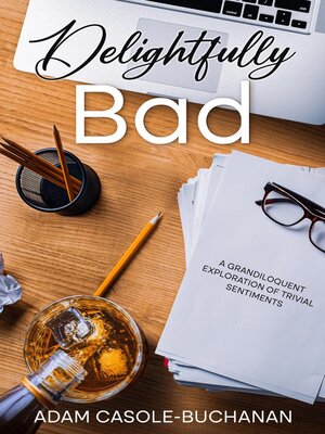 cover image of Delightfully Bad